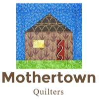 Mothertown Quilters in Lancaster