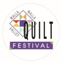 2020 SHOW CANCELLED DUE TO COVID 19 - Walla Walla Valley Quilt Festival in Walla Walla